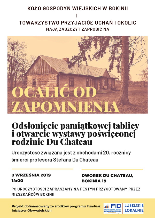 Odsłonięcie pamiatkowej tablicy i otwarcie wystawy poświęconej rodzinie Du Chateau - Bokinia 8 września 2019