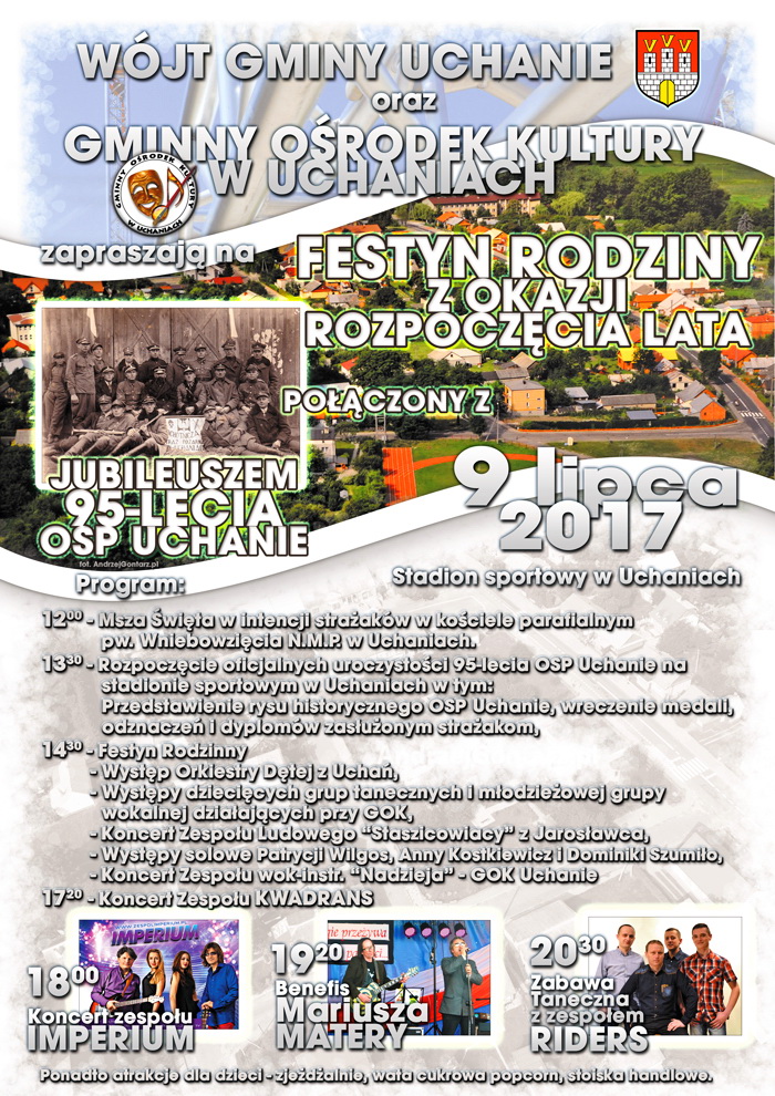 Festyn Rodzinny oraz 95-lecie Ochotniczej Straży Pożarnej w Uchaniach - 9 lipca 2017